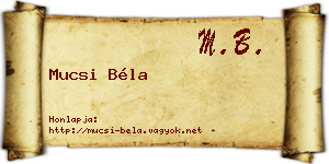 Mucsi Béla névjegykártya